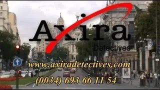 Private Investigators Madrid AXIRADETECTIVES&middot;Private Detective Spain&middot;Private Detective Agency MADRID