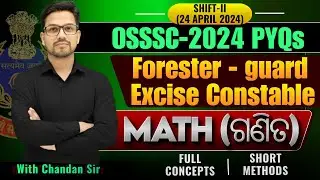 Forester Forest Guard LSI 2024 || All 42 Shifts || Math || PYQs Discussion || #osssc #ossc #ri