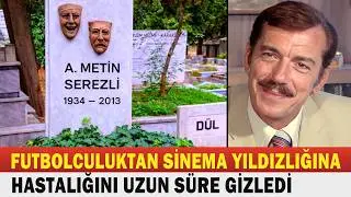 METIN SEREZLI; The son of a famous religious scholar and a Yeşilçam (Turkish film industry) star...