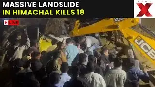 Himachal Tragedy LIVE | 18 killed after landslide buries bus under debris in Himachal | NewsX