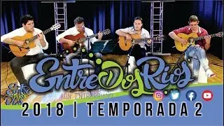 Entre Dos Ríos 2018 - VOLVER EN GUITARRA