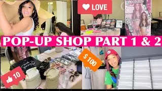 MY 1st POP-UP SHOP! Part 1 & 2💖 Amazing experience, with tips on what do.
