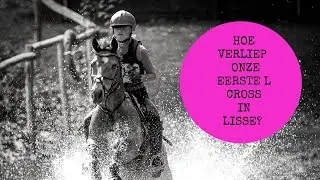 Zijn CHARMEUR & IK EERSTE🥇geworden tijdens ons L debuut met CROSSEN #JoanneNeidhoferHorses #Vlog205
