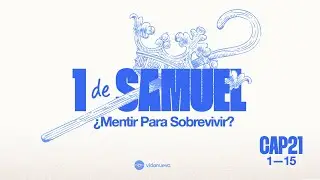 ¿Mentir Para Sobrevivir? - 1 Samuel 21:1-15 Pastor Alex Hernández
