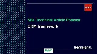 SBL Technical Article Podcast: ERM framework