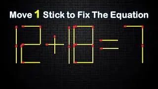 Only 1% Can Solve This Matchstick Puzzle &ndash; Move 1 Stick to Win!