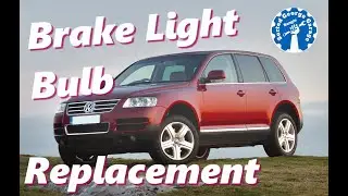 Touareg Stop Light Bulb Replacement