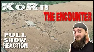 KoRn The Encounter Full Show REACTION!! | UNFILTERED FULL CONCERTS
