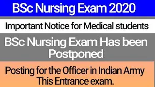 NEET 2020; BSc Nursing Entrance exam 2020 has been postponed.