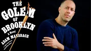 Adam Mansbach on The Golem of Brooklyn