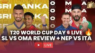 T20 World Cup Day 6 LIVE 🔥 SL vs OMA Review + NEP vs ITA Review | Big Moments, Debates & Analysis