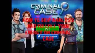 Criminal Case - Skip Analysis And Fill Energy - No Hacks