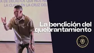 La bendici&oacute;n del  quebrantamiento | Luis Celis
