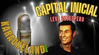 Capital Inicial  -  Leve Desespero