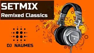 SETMIX - Remixed classics anos 80, 90