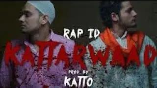 Hindi and Muslim official rap||Kattarwad||By #sarfroshteam