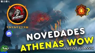 &iexcl;CATACLISMO EST&Aacute; DE VUELTA! 😱 - Novedades Athenas WoW: Nuevo Discord, Cata Classic y Pandaria