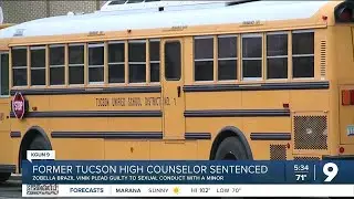 Former Tucson High School counselor sentenced for sex with minor