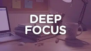 Calm Lofi Music for Studying and Deep Focus | No Lyrics