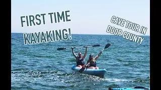 CAVE KAYAK TOUR IN DOOR COUNTY WISCONSIN | VLOG