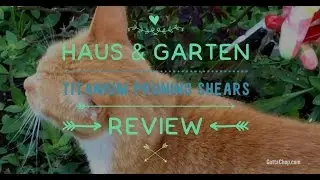 Haus & Garten Pruning Shears Review
