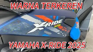 WARNA TERGILA 🔥YAMAHA X-RIDE 2025 WARNA BIRU