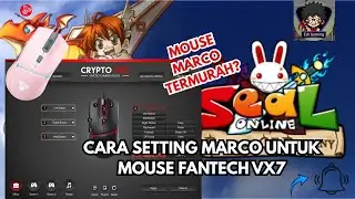 Cara Setting Marco Pada Mouse Fantech Crypto VX7