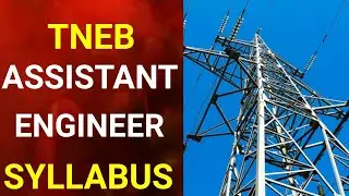TNEB Assistant Engineer Syllabus | TNEB EXAM PATTERN 2020