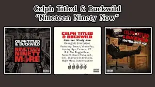 Celph Titled & Buckwild - Nineteen Ninety Now Collection (Винил, CD, Кассеты)