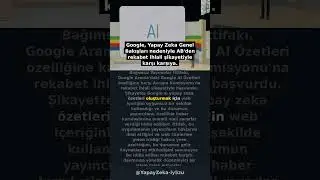 Google Yapay Zeka Genel Bakışları Nedeniyle AB'den Rekabet İhlali Şikayetiyle Karşı Karşıya