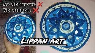 DIY lippan art, without mirror and MDF board | chill with deepa 