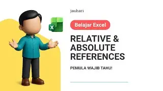 Relative & Absolute References Pemula Wajib Memahaminya &mdash; Belajar Excel