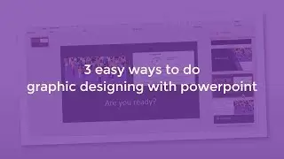 3 Super Simple Ways to Do Graphic Designing with PowerPoint