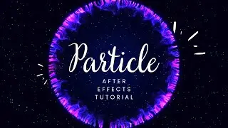 After Effects Particle tutorial