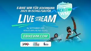 E-Bike WM für Jedermann 2025 - Livestream