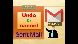 How to cancel a sent mail in Gmail || Undo sent mail