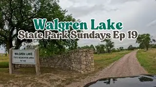 Walgren Lake - State Park Sundays Ep 19 #nebraskastateparks