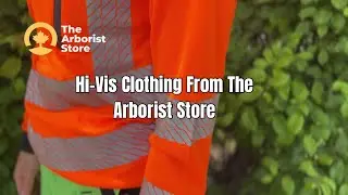 Why Every Arborist Needs Hi-Vis Gear