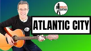 Bruce Springsteen - Atlantic City guitar lesson