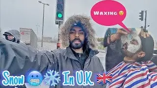 Unexpected SNOWFALL ❄️ in UK 🇬🇧 || PAINFUL WAXING 😵