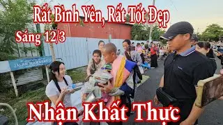 Khất thực sáng 12/3 sư Minh Tuệ rất bình yên tốt đẹp cùng 26 sư Nhỏ