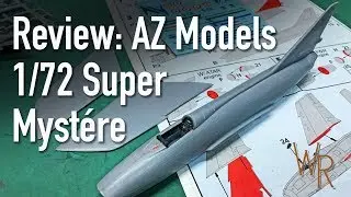Kit Review: Dassault Super Myst&eacute;re by AZ Models