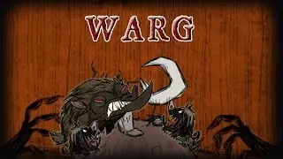 Don't Starve RoG - Warg (New Monster from Giant Steps update)