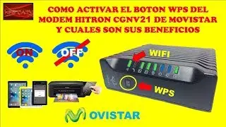 COMO ACTIVAR EL WPS DEL MODEM HITRON CGNV21 Y QUE BENEFICIOS OBTENGO