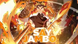 RENGOKU-Say Jambo [EDIT/AMV] Kimetsu no Yaiba-Alight Motion