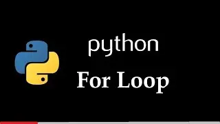 How To Use FOR LOOP in Python
