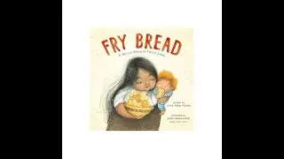 Fry Bread- A Native American Family Story