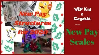 New Pay Structures 2020 | VIP Kid | Gogokid