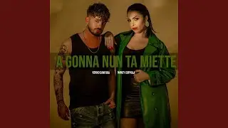 'A Gonna Nun Ta Miette (feat. Nancy Coppola)