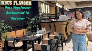 Pure Vegetarian Restaurant In Gurgaon Delhi | Best Vegetarian Restaurants In Delhi NCR |INDUS FLAVOU